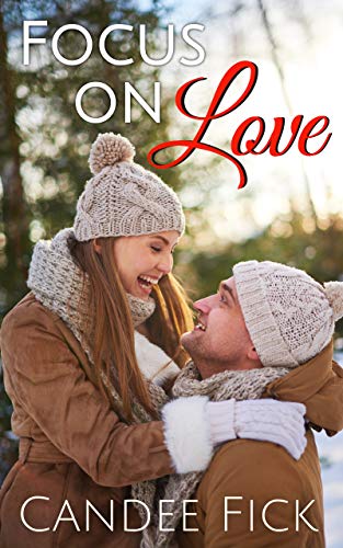 Focus On Love (The Wardrobe Dinner Theater Series Book 2)