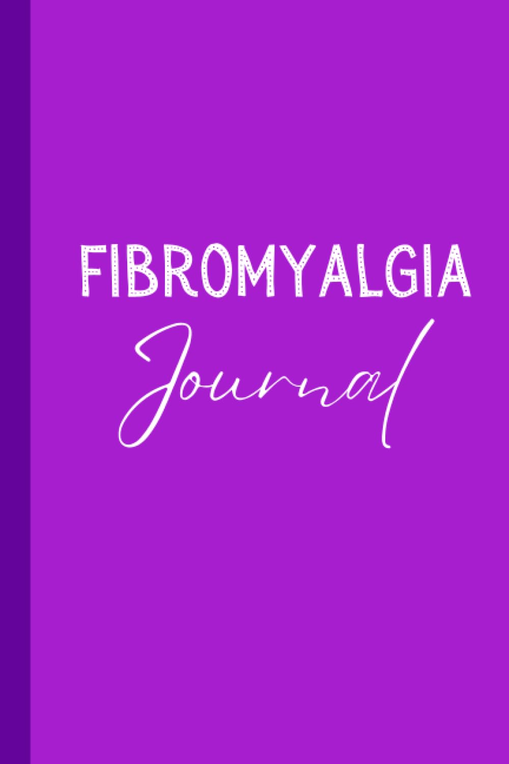 Fibromyalgia Journal: Fibromyalgia tracker to log daily symptoms and habits including pain, tenderness, energy, mood, sleep, meals, medications, activities and stress levels