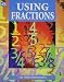 LIFE SKILLS MATHEMATICS WORKTEXT SERIES USING FRACTIONS (Ags Life Skills Math)