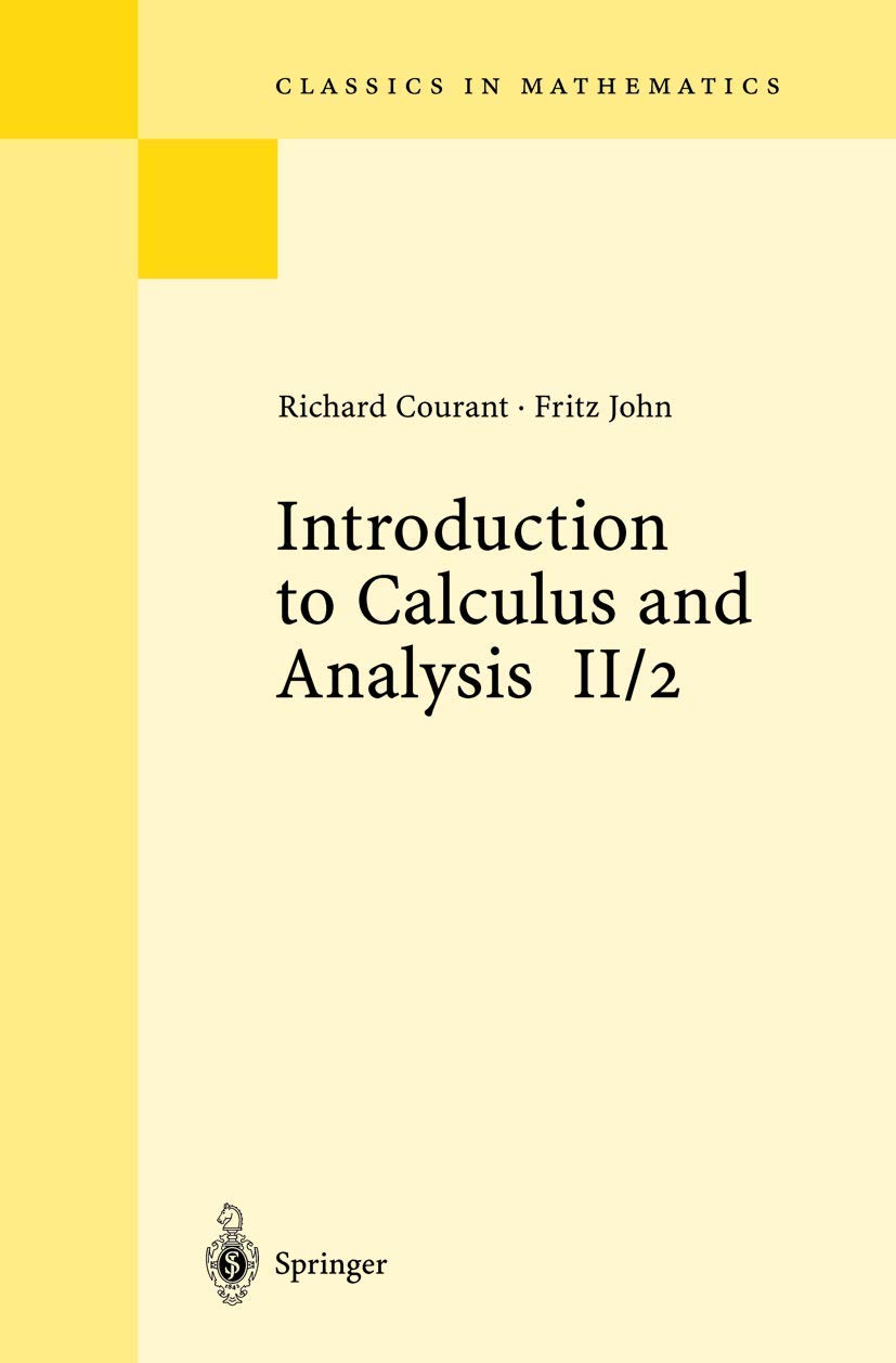 Introduction to Calculus and Analysis, Vol. II/2 (Classics in Mathematics)