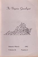 Virginia Genealogist, Volume 26, 1982 0788402110 Book Cover