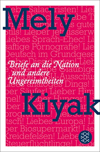 Briefe an die Nation: und andere Ungereimtheiten Briefe an die Nation: und andere Ungereimtheiten