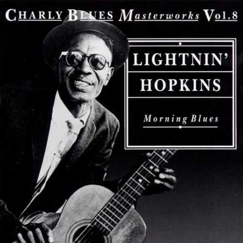 Hopkins, Lightnin Morning Blues Charly Blues Masterworks 8 Amazon
