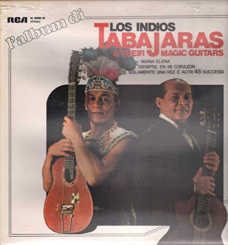 L'Album Di ... Los Indios Tabajaras & Their Magic Guitars