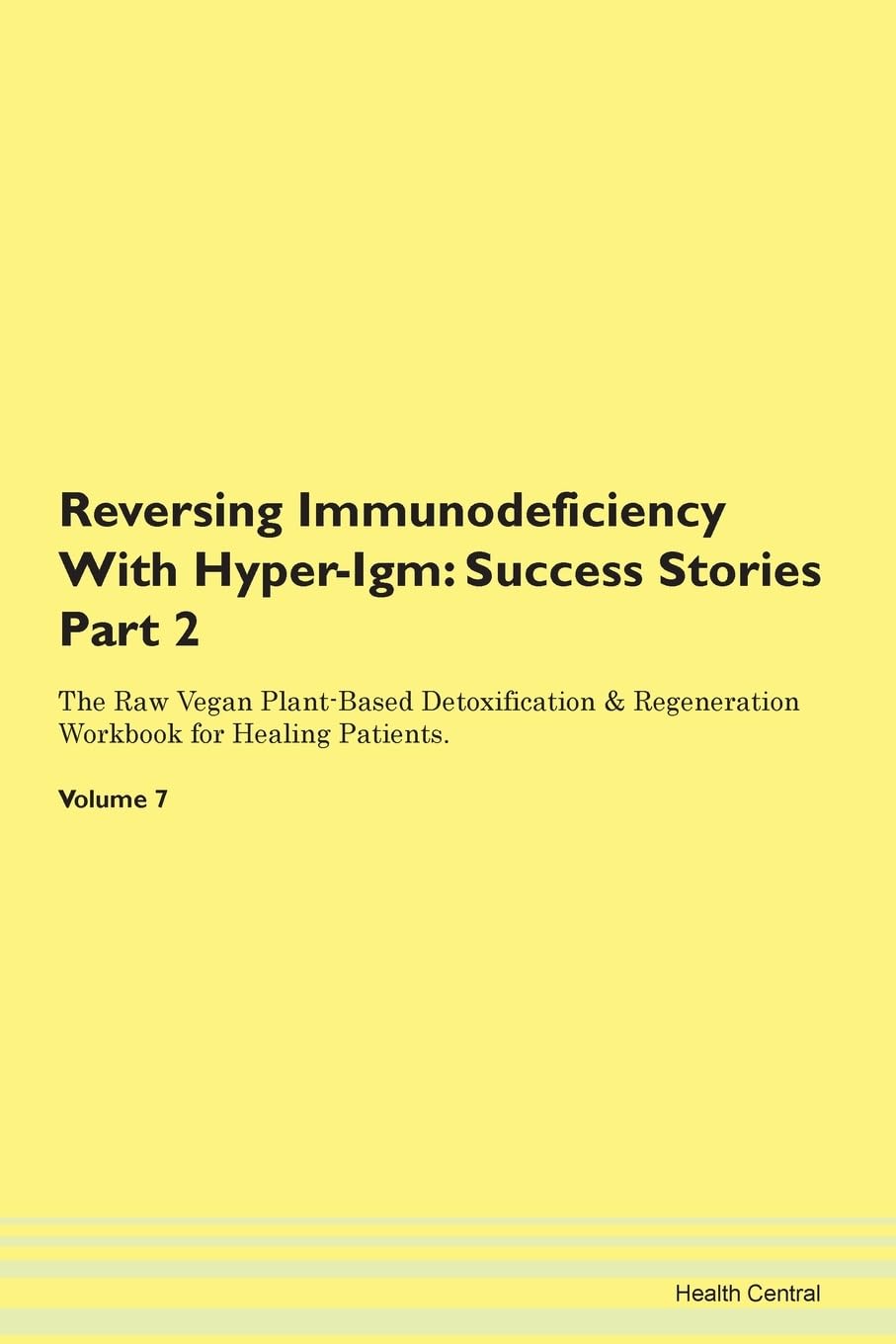 Reversing Immunodeficiency With Hyper-Ig