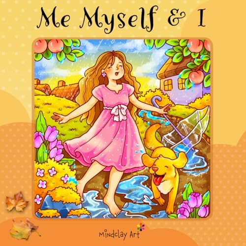 Me Myself & I Coloring Book: For Adults and Teens, Featuring Cute Cozy Comfy Girl Moments for Relaxation and Stress Relief (Cute & Cozy Coloring Series)