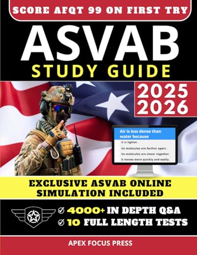 ASVAB Study Guide: The Most Updated Exam Prep with 4000+ Q&A and 10 Full-Length Tests | Achieve First-Time Success with Exclusive Veteran Test-Taking Tactics