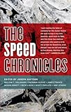 The Speed Chronicles (Akashic Drug Chronicles)
