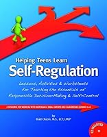 Helping Teens Learn Self-Regulation with CD 1598501496 Book Cover