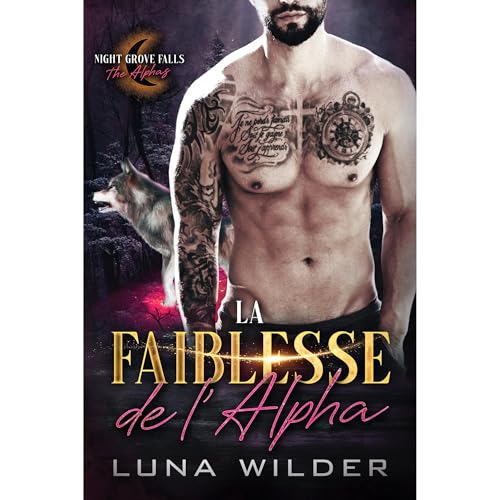 La Faiblesse de l’Alpha Audiolibro Por Luna Wilder arte de portada