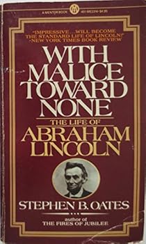 Paperback With malice Toward None, The Life of Abraham Lincoln Book