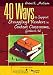 40 Ways to Support Struggling Readers in Content Classrooms, Grades 6-12