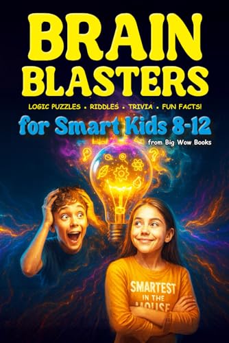 Brain Blasters for Smart Kids 8-12: 650+ Puzzles, Riddles, Trivia & Logic Challenges for Clever Kids Ages 8–12 image 2