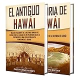  Historia de Hawái: Una guía fascinante de la historia de la Gran Isla, desde el Hawái antiguo hasta el presente