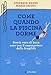 Produktbild Come quando la piscina dorme. Storia vera di Luca nato con il superpotere della fragilità