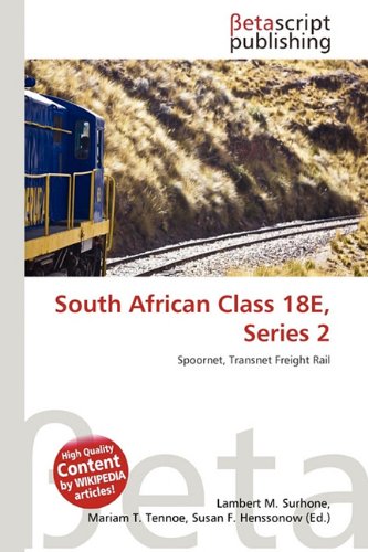 Amazon South African Class 18e, Series 2 Surhone, Lambert M, Tennoe
