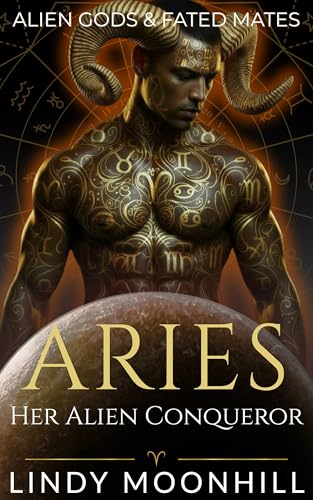 Aries: Her Alien Conqueror (Alien Gods & Fated Mates Book 1)