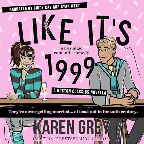 Like It's 1999 Audiolivro Por Karen Grey capa