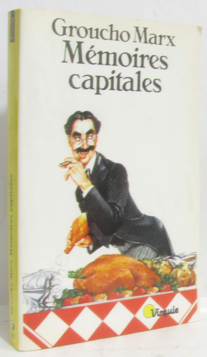 Mémoires capitales Marx, Groucho
