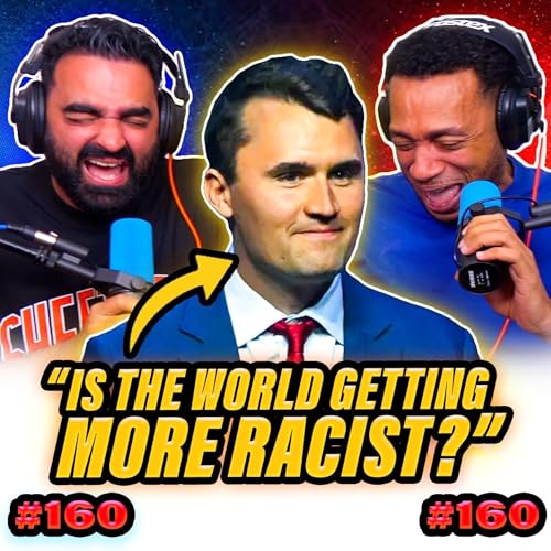 Is the WORLD getting more RACIST? | EP160 Luke & Pete Talking Sheet cover art
