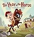 The Year of the Horse: Tales from the Chinese Zodiac (Tales from the Chinese Zodiac (8))