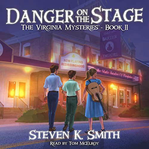 Danger on the Stage by Steven K. Smith episode artwork