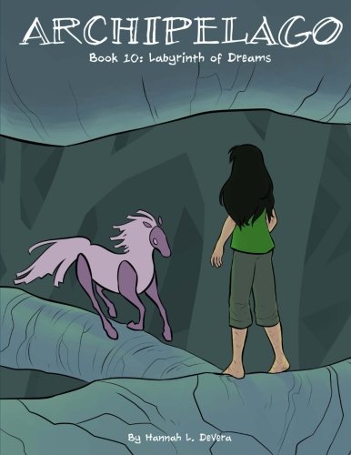 Archipelago Book 10: Labyrinth of Dreams