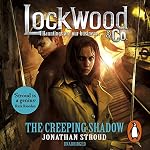 Cover of Lockwood & Co: The Creeping Shadow