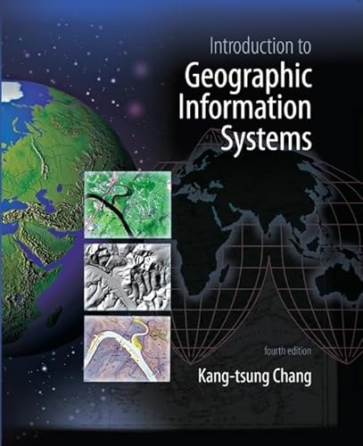 Introduction to Geographic Information Systems with Data Files CD-ROM