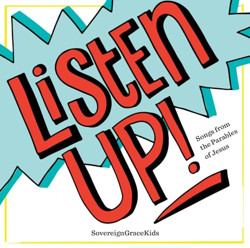 Listen Up! Songs from the Parables of Jesus