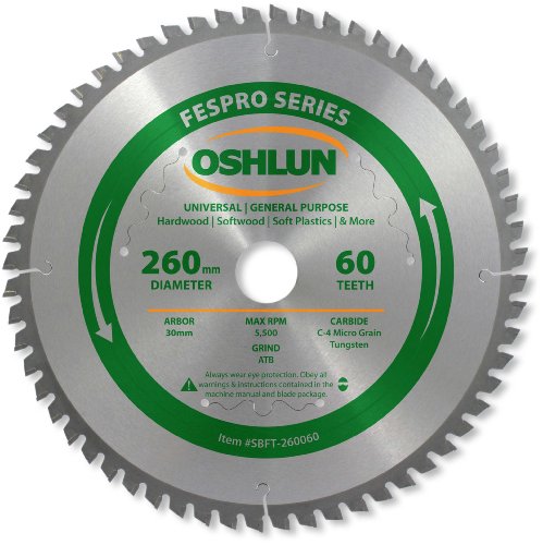 Top 5 260Mm Circular Saw Blades: Reviews and Buyer's Guide 3 Oshlun SBFT-260060 260mm 60 Tooth FesPro General Purpose ATB Saw Blade with 30mm Arbor for Festool Kapex KS 120