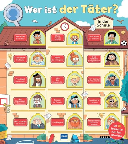 Wer ist der Täter? In der Schule: Lese- und Rätselspaß für clevere...