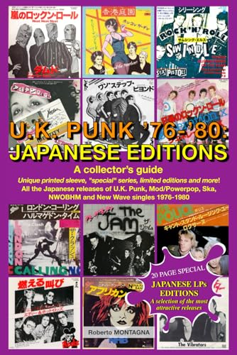Photo de U.K. PUNK 1976-1980: JAPANESE EDITIONS. A Collector’s Guide: All the Japanese releases of U.K. Punk, Mod/Power pop, Ska, NWOBHM and New Wave singles 1976-1980