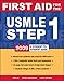 First Aid for the USMLE Step 1 2009: A Student to Student Guide (First Aid USMLE)