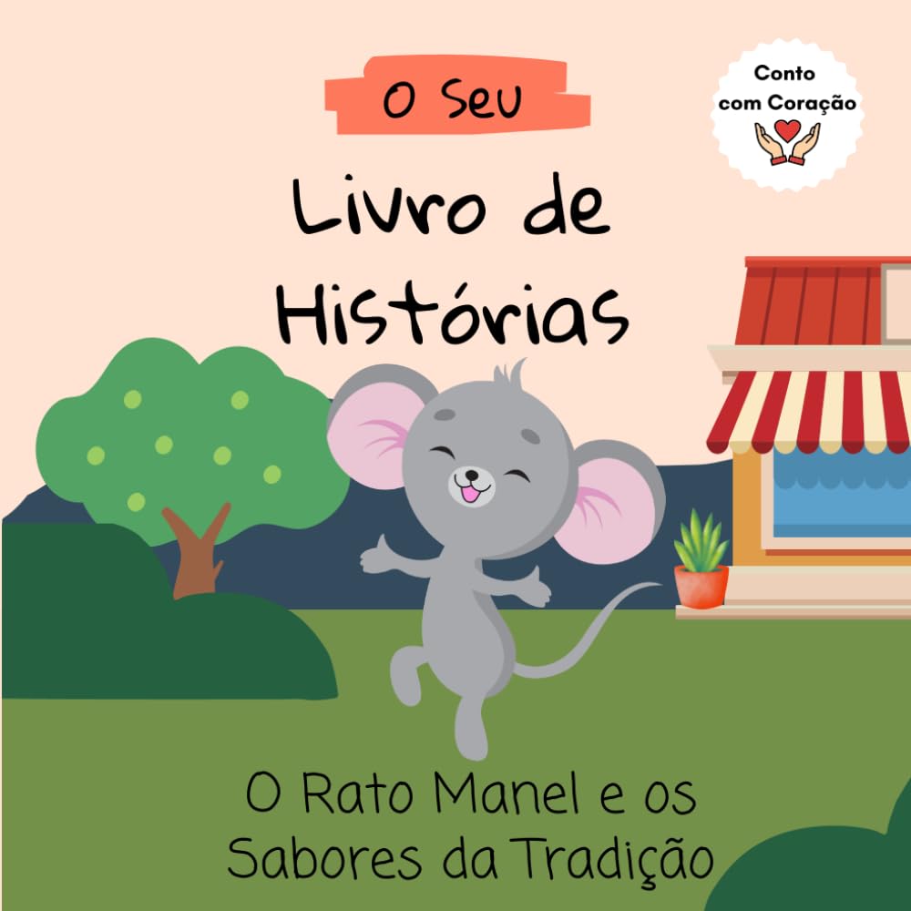 O Rato Manel e os Sabores da Tradição