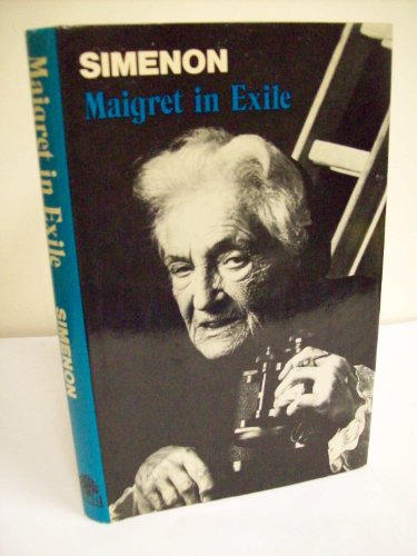 Maigret in exile 2266004875 Book Cover