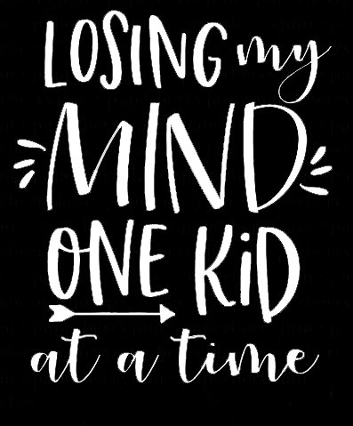 LLI Losing My Mind One Kid At A Time | Decal Vinyl Sticker | Cars Trucks Vans Walls Laptop | White |5.5 x 4.7 in | LLI956