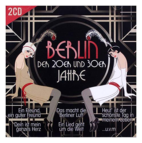 Berlin Der 20Er Und 30Er Jahre (2 Cd)