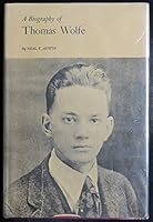 A Biography of Thomas Wolfe 0911796002 Book Cover