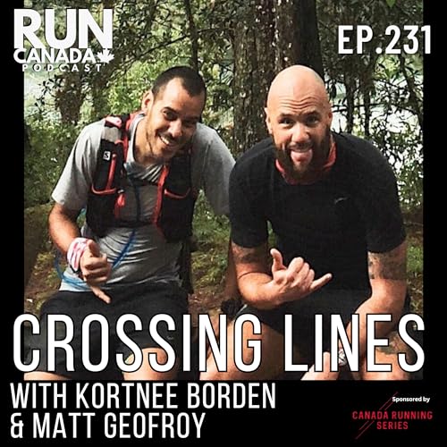 『EP 231. Crossing Lines with Kortnee Borden & Matt Geofroy』のカバーアート