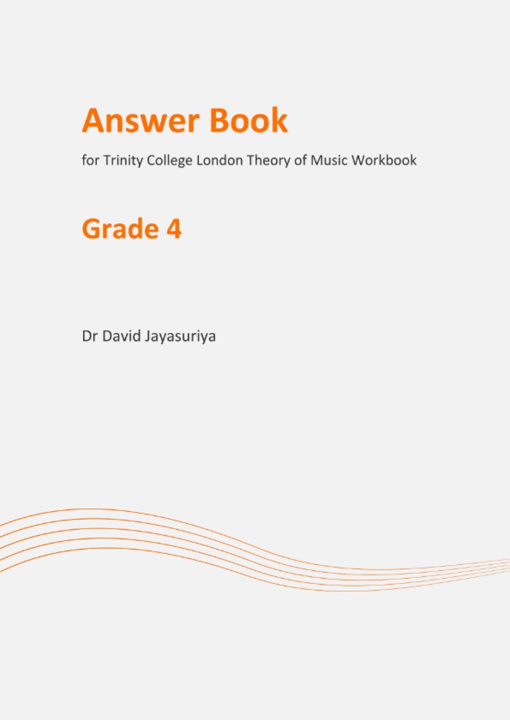 Answer book for Trinity College London Theory of Music Workbook: Grade 4 Answer Book (Answer Books for Trinity College London Theory of Music