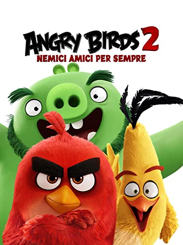  Angry Birds 2- Nemici Amici per Sempre