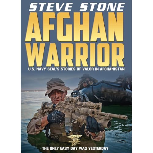 Afghan Warrior: U.S. Navy SEAL's in Afghanistan: The only easy day was yesterday by Steve Stone episode artwork