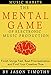 Music Habits - The Mental Game of Electronic Music Production: Finish Songs Fast, Beat Procrastination and Find Your Creative Flow