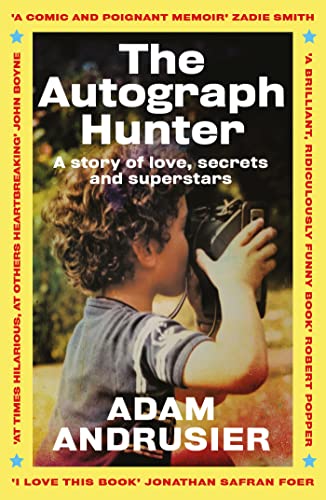 The Autograph Hunter: A story of love, secrets and superstars (English Edition)