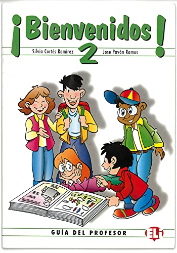 9788881480562 Bienvenidos! Guida per l'insegnante. Per la Scuola elementare (Vol. 2): Livre professeur