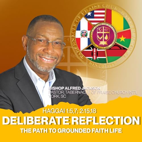 Deliberate Reflection: The Path to a Grounded Faith Life Podcast Por  arte de portada