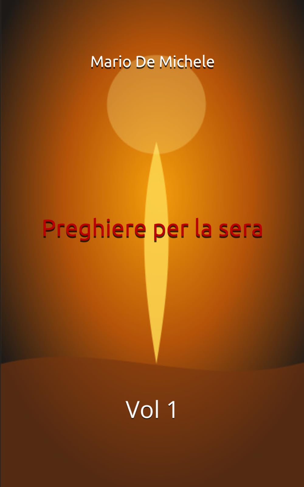 Preghiere per la sera (Preghiere Cristiane di Santi e della Chiesa per ogni occasione)