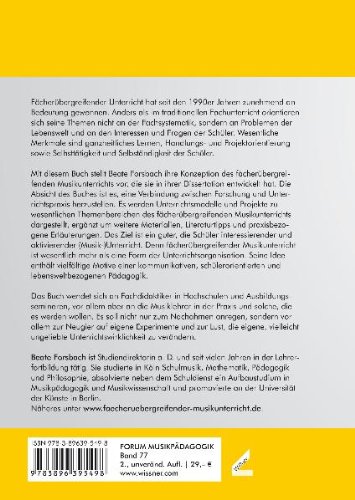 Fächerübergreifender Musikunterricht: Konzeption und Modelle für die Unterrichtspraxis