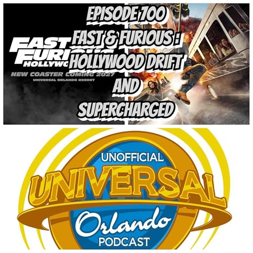 UUOP #700 - Fast & Furious : Hollywood Drift and Supercharged